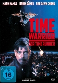 Time Warrior - Der Time Runner Uncut