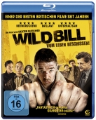Wild Bill - Vom Leben beschissen
