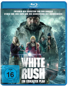 White Rush - Ein eiskalter Plan
